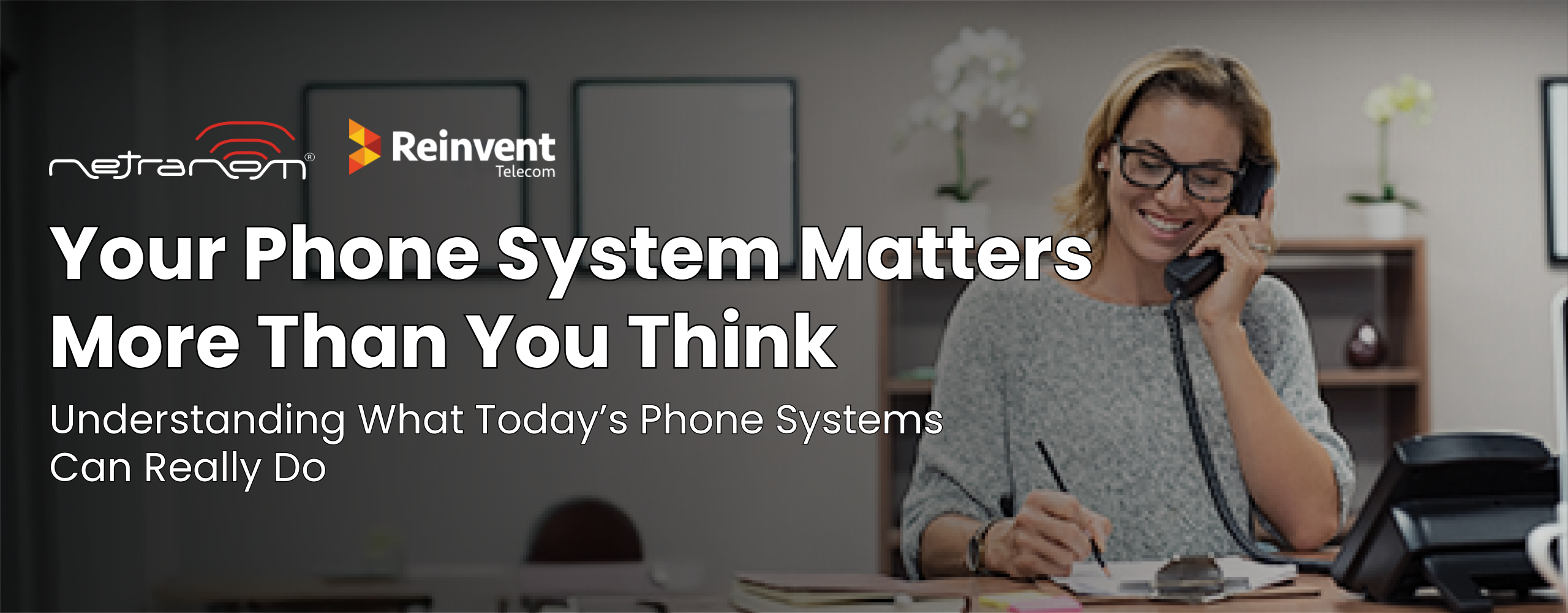 Your Phone System Matters More Than You Think Webinar Graphic